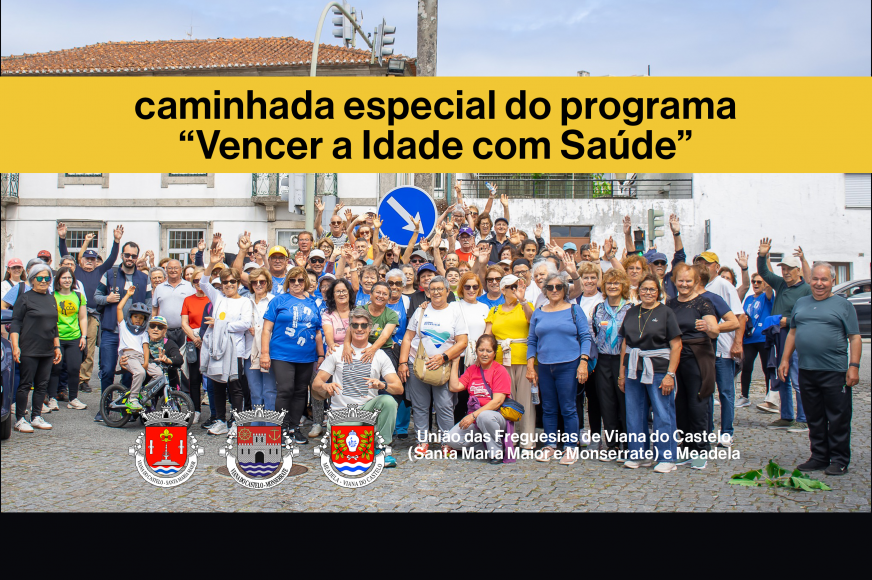 caminhada especial do programa &ldquo;Vencer a Idade com Sa&uacute;de&rdquo;