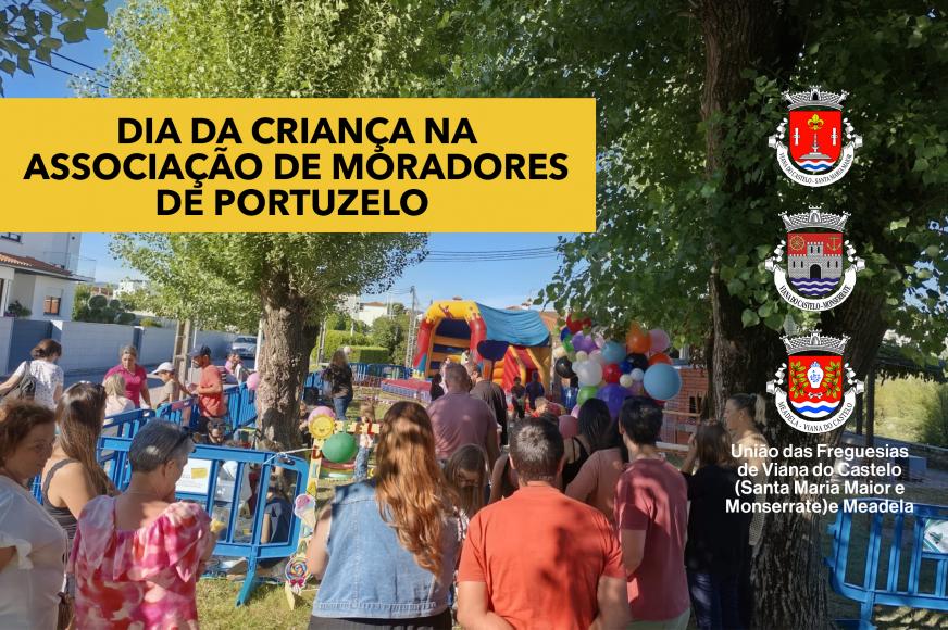 Dia da Crian&ccedil;a na Associa&ccedil;&atilde;o de Moradores de Portuzelo 