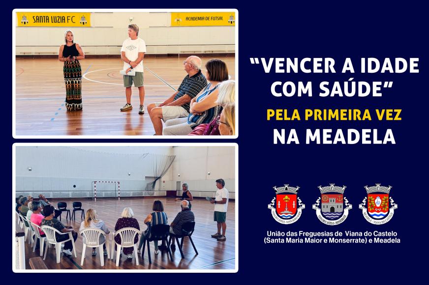 &ldquo;Vencer a Idade com Sa&uacute;de&rdquo; chega pela primeira vez &agrave; Meadela