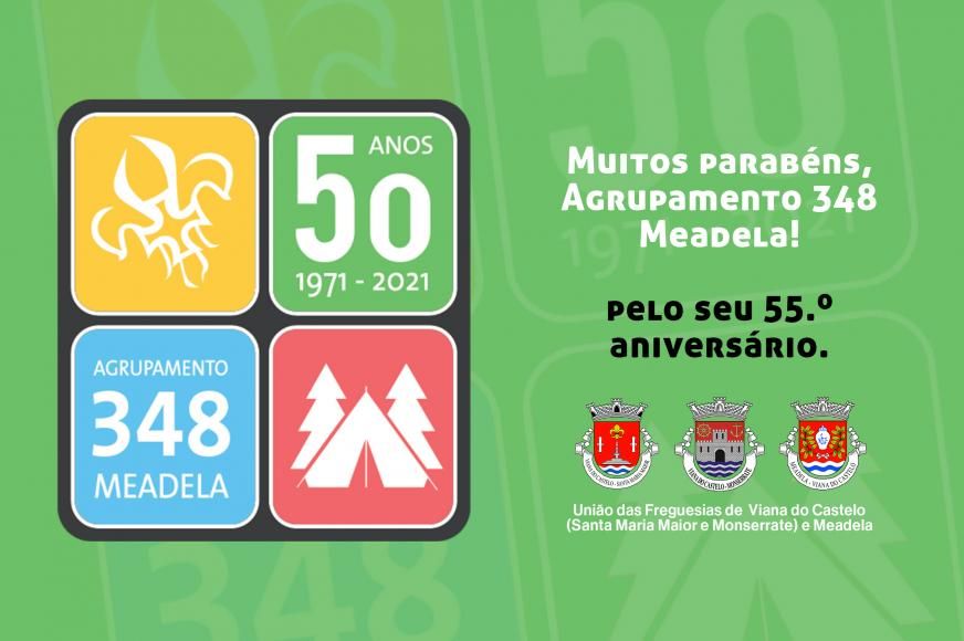 Muitos parab&eacute;ns, Agrupamento 348 Meadela! 
