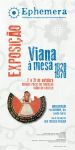 EXPOSI&Ccedil;&Atilde;O VIANA &Agrave; MESA:1920-1970